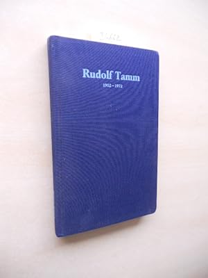 Rudolf Tamm. 1902 - 1972.