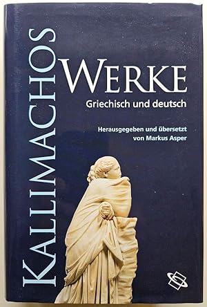 Immagine del venditore per Kallimachos. Werke. Griechisch und deutsch. venduto da Antiquariat Kunsthaus-Adlerstrasse