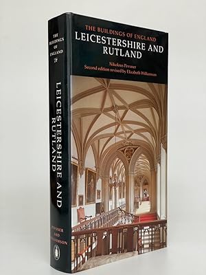 Pevsner Architectural Guides: The Buildings of England: Leicestershire and Rutland