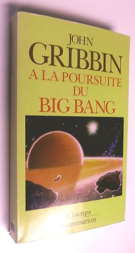 À la poursuite du Big Bang