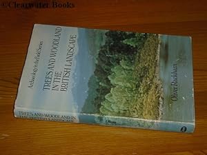 Seller image for Trees and Woodland in the British Landscape. for sale by Clearwater Books