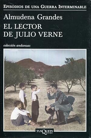 Immagine del venditore per El lector de Julio Verne. Episodios de una guerra interminable 2 (II). La guerrilla de Cencerro y el Trienio del Terror. Jan, Sierra Sur, 1947- 1949 venduto da Rincn de Lectura