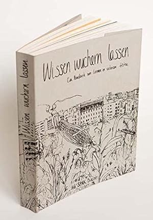 Bild des Verkufers fr Wissen wuchern lassen: Ein Handbuch zum Lernen in Urbanen Gärten zum Verkauf von WeBuyBooks