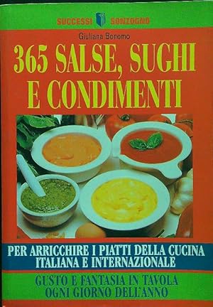 Trecentosessantacinque salse, sughi e condimenti