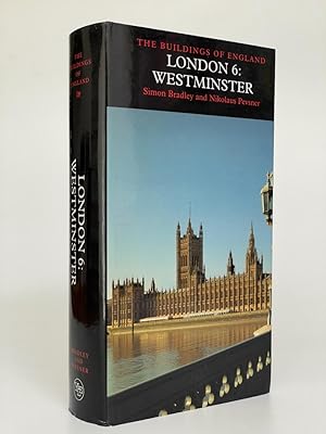 Pevsner Architectural Guides: The Buildings of England: London 6: Westminster