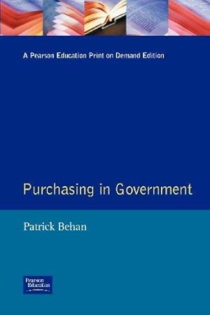 Bild des Verkufers fr Purchasing in Government (Managing the Public Sector Series) zum Verkauf von WeBuyBooks