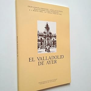 Seller image for El Valladolid de ayer for sale by MAUTALOS LIBRERA