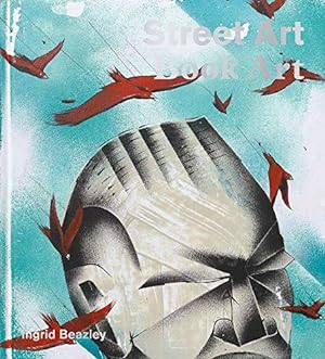 Image du vendeur pour Street Art, Book Art mis en vente par WeBuyBooks