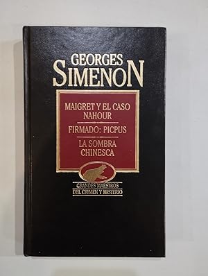 Imagen del vendedor de Maigret y el caso Nahour / Firmado: Picpus / La sombra chinesca a la venta por Saturnlia Llibreria