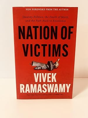Seller image for Nation of Victims: Identity Politics, the Death of Merit, and the Path Back to Excellence [FIRST EDITION, FIRST PRINTING] for sale by Vero Beach Books