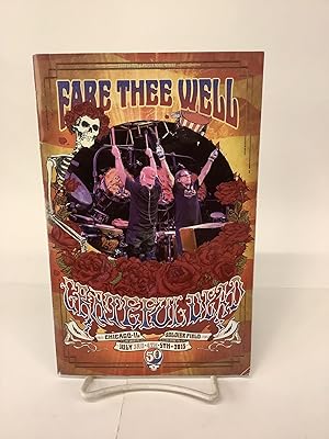 Fare Thee Well, Grateful Dead Farewell Tour Program, Chicago, Soldier Field, July 3rd 4th 5th 2015