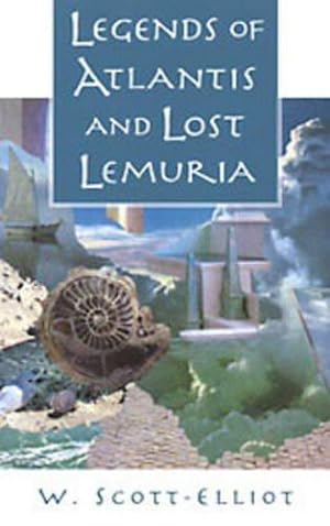 Bild des Verkufers fr Legends of Atlantis and Lost Lemuria zum Verkauf von WeBuyBooks
