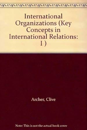 Bild des Verkufers fr International Organizations: 1 (Key Concepts in International Relations S.) zum Verkauf von WeBuyBooks 2