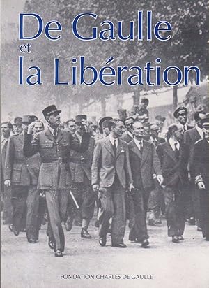 De gaulle et la liberation