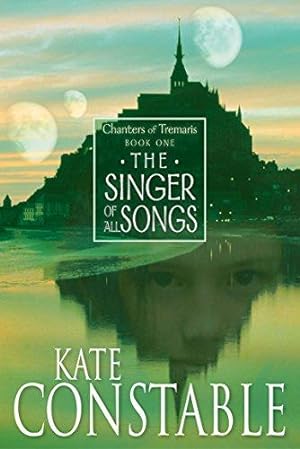 Immagine del venditore per The Singer of All Songs: Book 1 of the Chanters of Tremaris venduto da WeBuyBooks