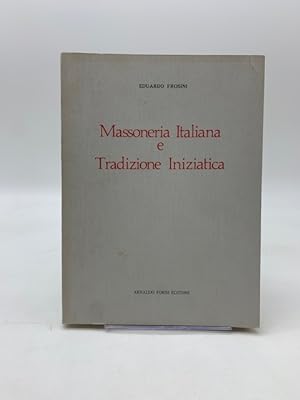 Massoneria Italiana e tradizione iniziatica