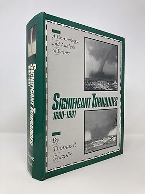 Bild des Verkufers fr Significant Tornadoes 1680-1991/a Chronology and Analysis of Events zum Verkauf von Southampton Books