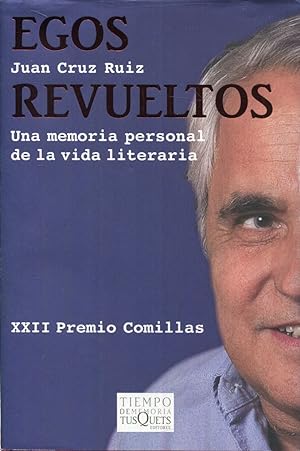 Seller image for Egos revueltos. Una memoria personal de la vida literaria for sale by Rincn de Lectura