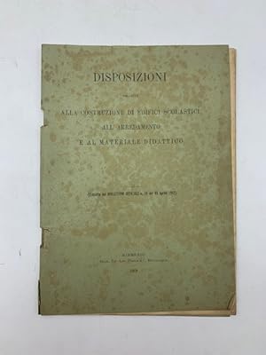 Disposizioni relative alla costruzione di edifici scolastici all'arredamento e al materiale didat...
