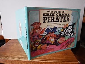 Seller image for The Erie Canal Pirates for sale by Old Scrolls Book Shop