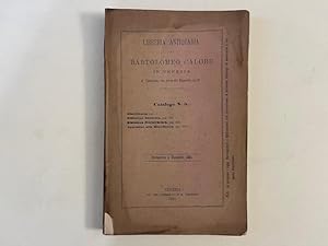 Libreria antiquaria di bartolomeo Calore in Venezia. S. Canciano, rio terra' del bagatin, 5926. C...