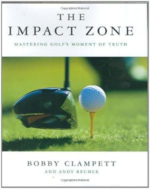 Imagen del vendedor de The Impact Zone: How to Hit Like the Pros a la venta por WeBuyBooks