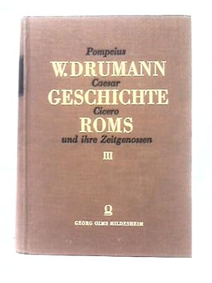 Bild des Verkufers fr Geschichte Roms Dritter Band (III) zum Verkauf von World of Rare Books