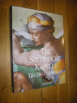 Die Sixtinische Kapelle. Die Deckenfresken