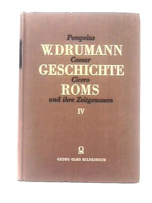 Bild des Verkufers fr Geschichte Roms Vierter Band (IV) zum Verkauf von World of Rare Books