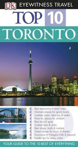 Imagen del vendedor de DK Eyewitness Top 10 Travel Guide: Toronto a la venta por WeBuyBooks