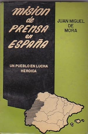 Imagen del vendedor de Mision de prensa en Espaa.Un pueblo en lucha heroica a la venta por LIBRERA GULLIVER