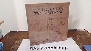 Seller image for The Architect and Carpenter for sale by Tilly's Bookshop