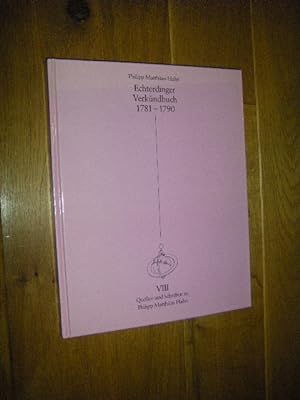 Bild des Verkufers fr Echterdinger Verkndbuch 1781 - 1790. Transkription der Handschrift zum Verkauf von Versandantiquariat Rainer Kocherscheidt