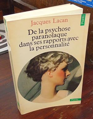 Seller image for De la psychose paranoiaque dans ses rapports avec la personnalite for sale by Atlantic Bookshop