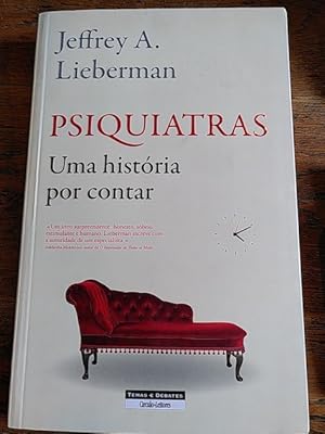 Imagen del vendedor de PSIQUIATRAS. Uma histria por contar (portugus) a la venta por Librera Pramo