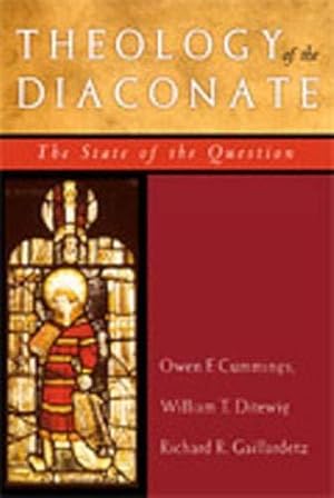 Bild des Verkufers fr Theology of the Diaconate: The State of the Question zum Verkauf von WeBuyBooks