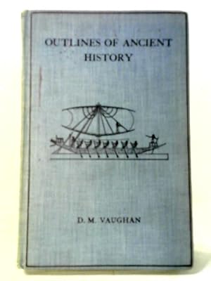 Bild des Verkufers fr Outline of Ancient History zum Verkauf von World of Rare Books