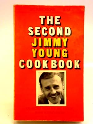 Bild des Verkufers fr The Second Jimmy Young Cook Book zum Verkauf von World of Rare Books