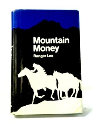 Imagen del vendedor de Mountain Money a la venta por World of Rare Books