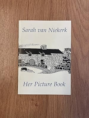 Seller image for SARAH VAN NIEKERK - HER PICTURE BOOK for sale by Old Hall Bookshop, ABA ILAB PBFA BA