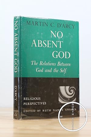 No Absent God: The Relations Between God and the Self