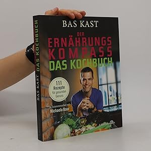 Bild des Verkufers fr Der Ernhrungskompass - Das Kochbuch zum Verkauf von Bookbot