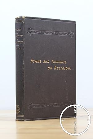 Seller image for Hymns and Thoughts on Religion [Spiritual Songs] for sale by North Books: Used & Rare