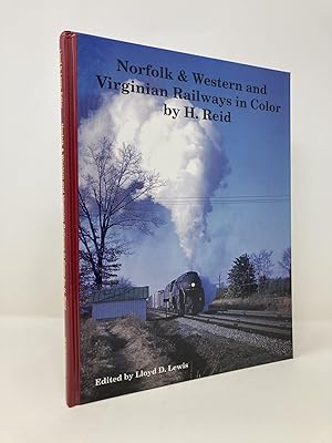 Norfolk & Western and Virginian Railways in Color