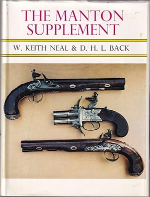 Immagine del venditore per A SUPPLEMENT TO THE MANTONS: GUNMAKERS. By W. Keith Neal and D.H.L. Back. venduto da Coch-y-Bonddu Books Ltd