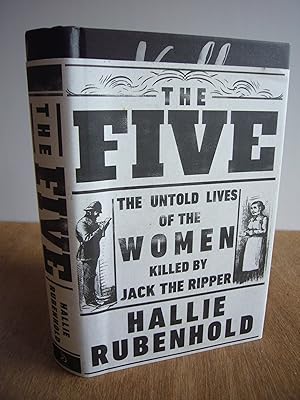 Seller image for The Five - The Untold Lives of the Women Killed by Jack The Ripper for sale by Soin2Books