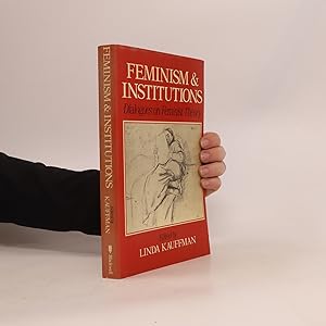Bild des Verkufers fr Feminism and institutions zum Verkauf von Bookbot