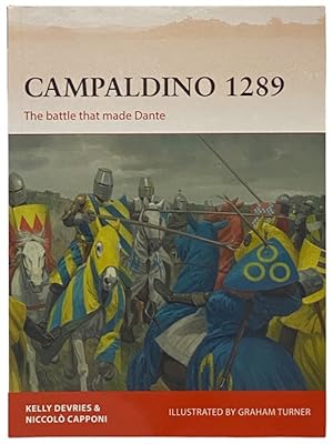 Image du vendeur pour Campaldino, 1289: The Battle That Made Dante (Osprey Campaign, No. 324) mis en vente par Yesterday's Muse, ABAA, ILAB, IOBA