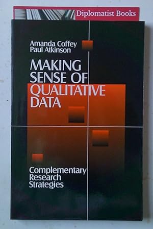 Image du vendeur pour Making Sense of Qualitative Data: Complementary Research Strategies (And Social Thought) mis en vente par Diplomatist Books