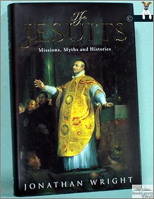 Seller image for The Jesuits: Missions, Myths, and Histories for sale by BookLovers of Bath